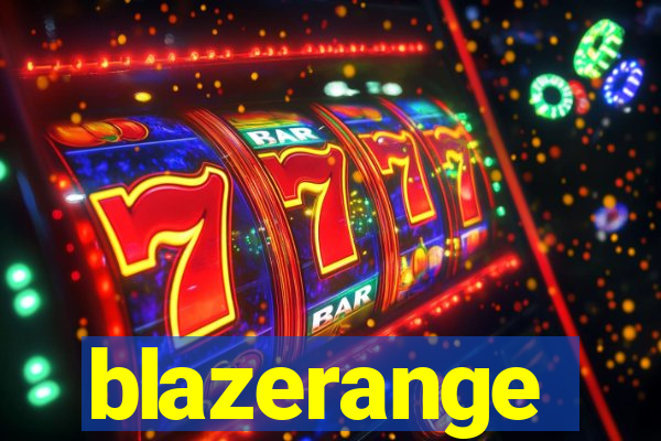 blazerange