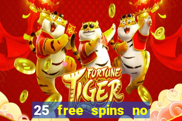 25 free spins no deposit casino australia