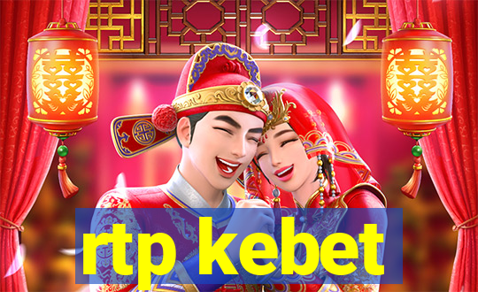 rtp kebet