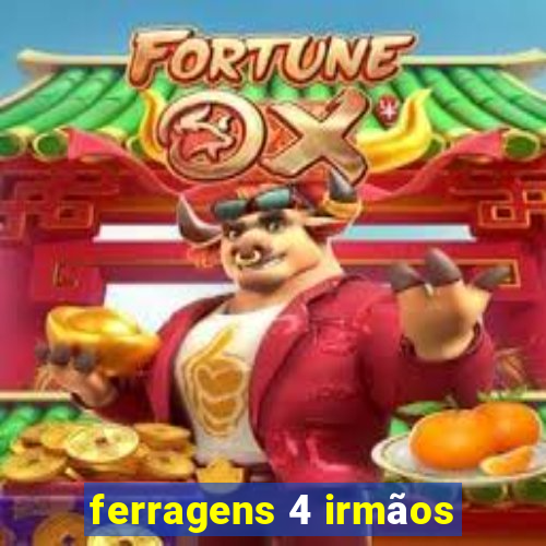 ferragens 4 irmãos