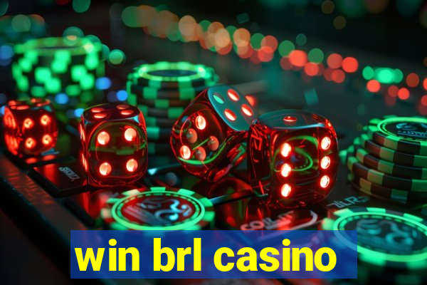 win brl casino