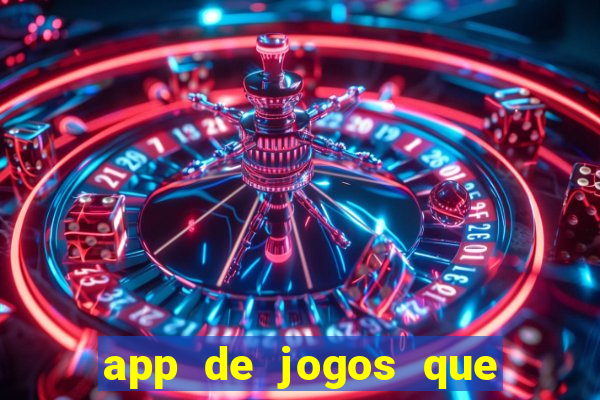 app de jogos que ganha dinheiro