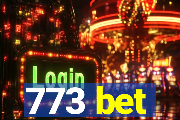 773 bet