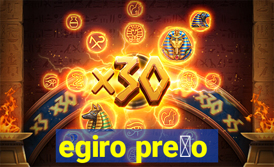 egiro pre莽o