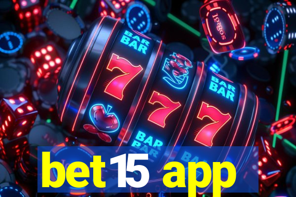 bet15 app