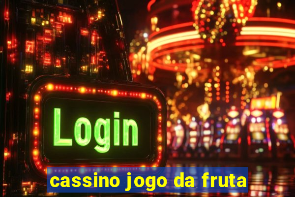 cassino jogo da fruta