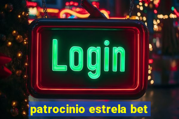 patrocinio estrela bet