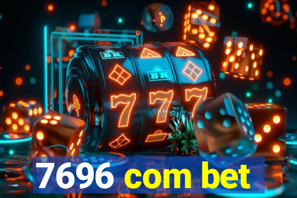 7696 com bet