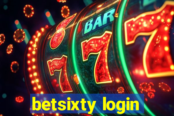 betsixty login