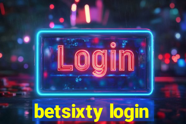 betsixty login