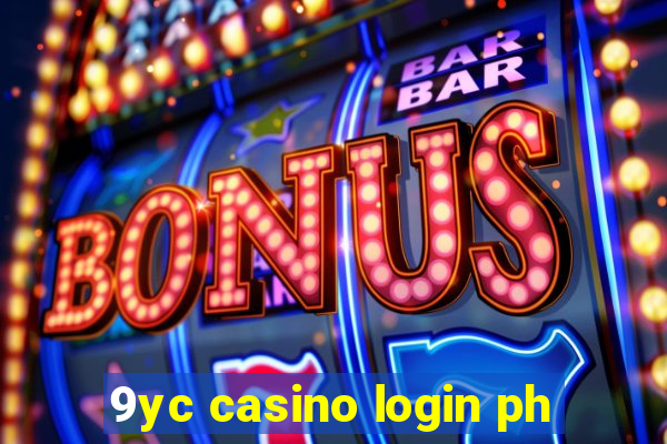 9yc casino login ph