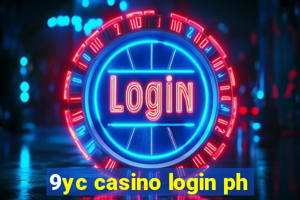 9yc casino login ph