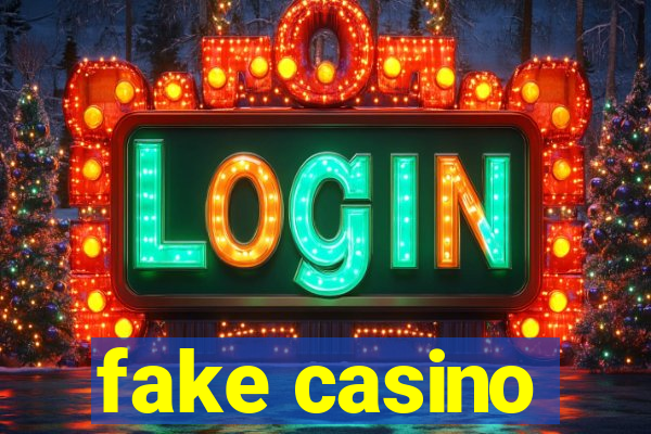 fake casino