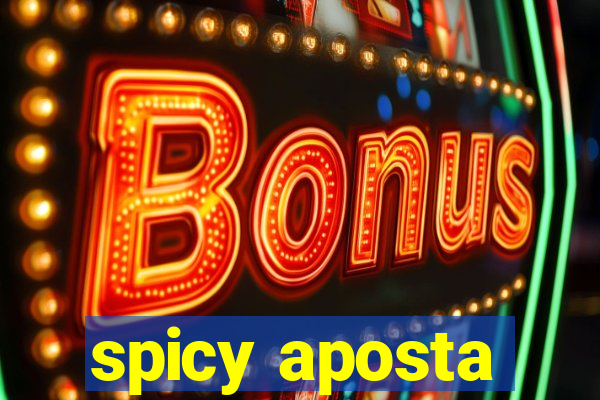 spicy aposta