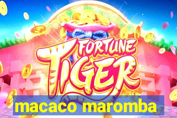 macaco maromba