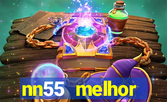 nn55 melhor horário para jogar