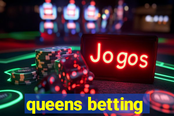 queens betting