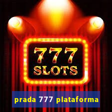 prada 777 plataforma