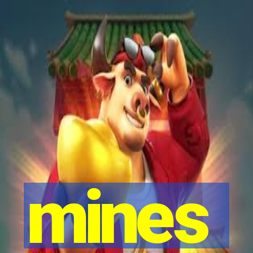 mines