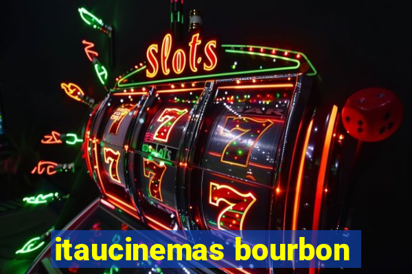 itaucinemas bourbon