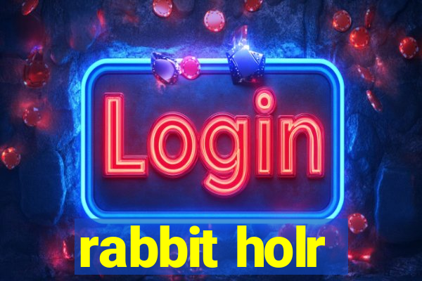 rabbit holr