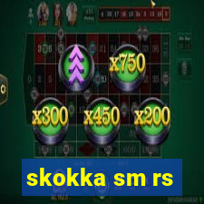 skokka sm rs