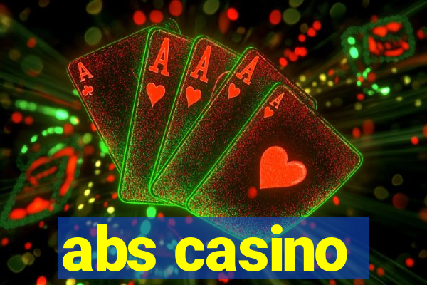 abs casino