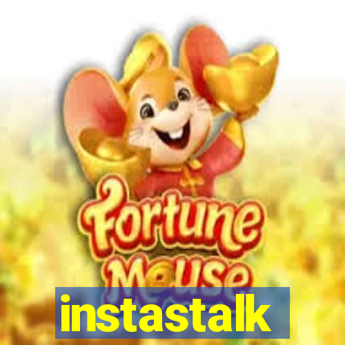 instastalk