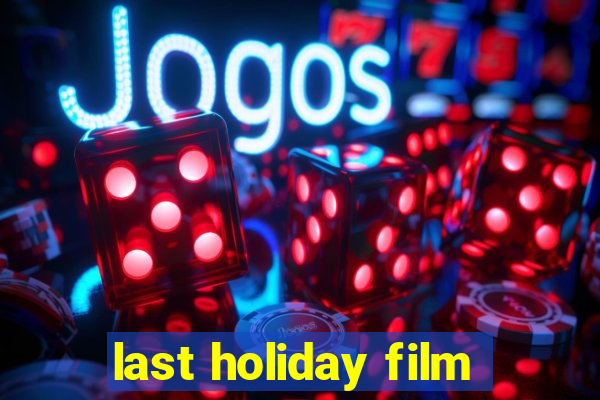 last holiday film