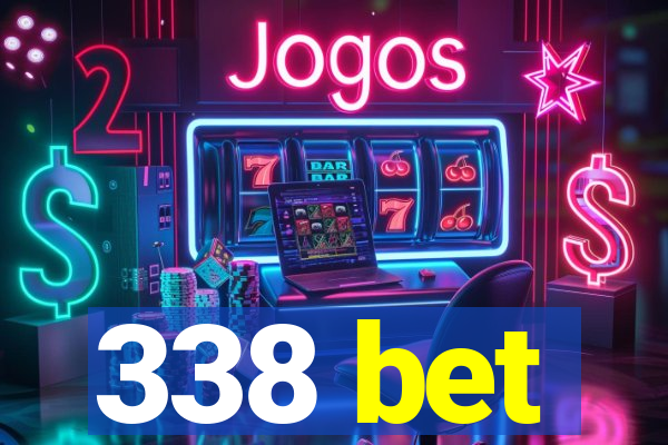 338 bet