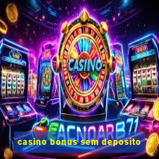 casino bonus sem deposito