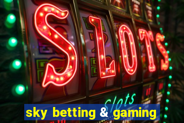 sky betting & gaming