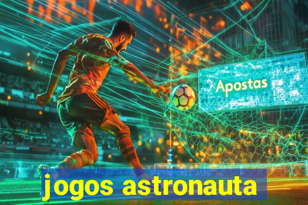 jogos astronauta