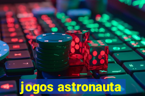 jogos astronauta