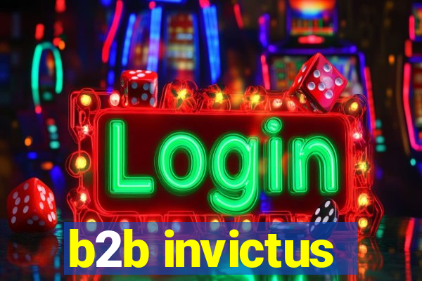 b2b invictus