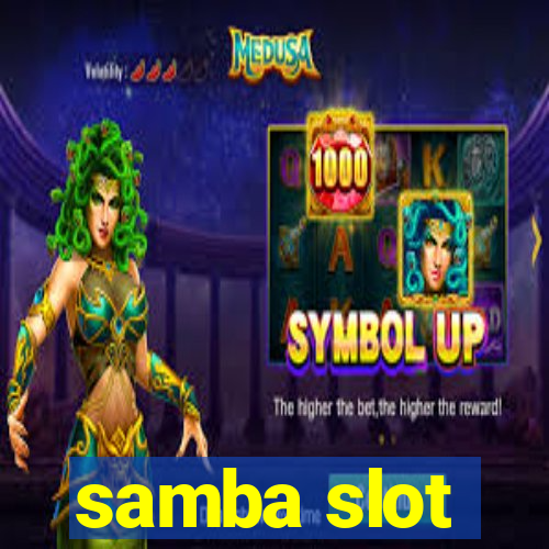 samba slot