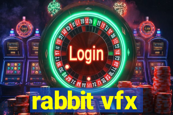 rabbit vfx