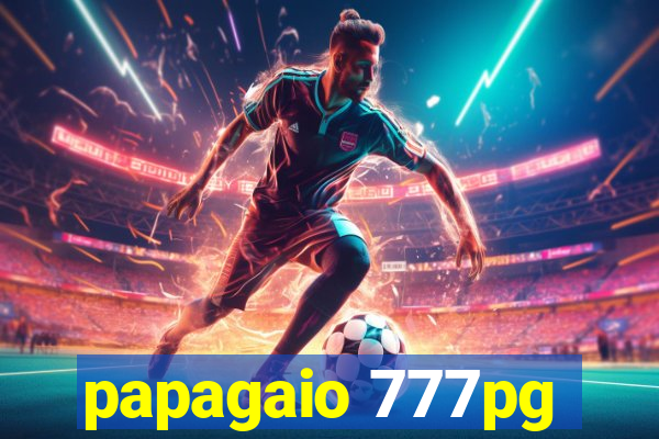 papagaio 777pg