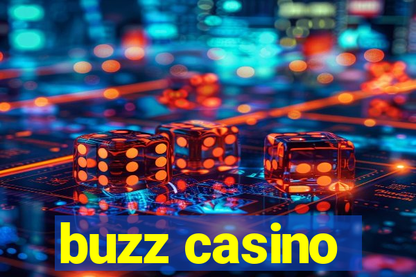 buzz casino