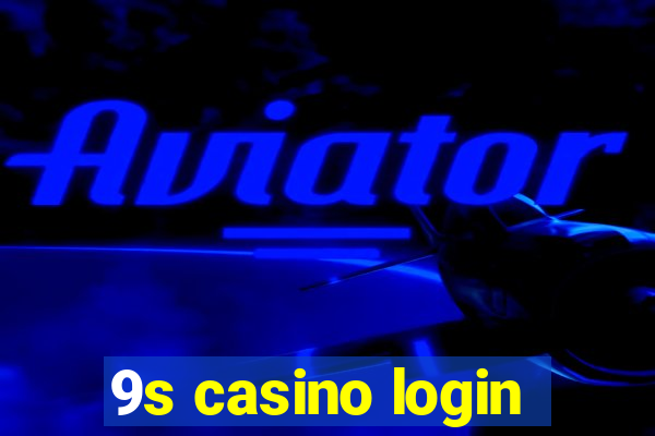 9s casino login