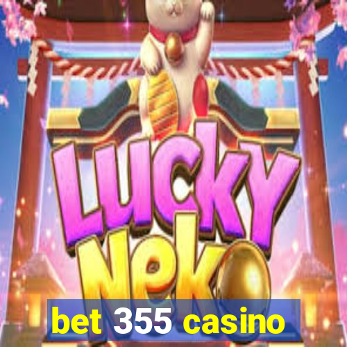 bet 355 casino