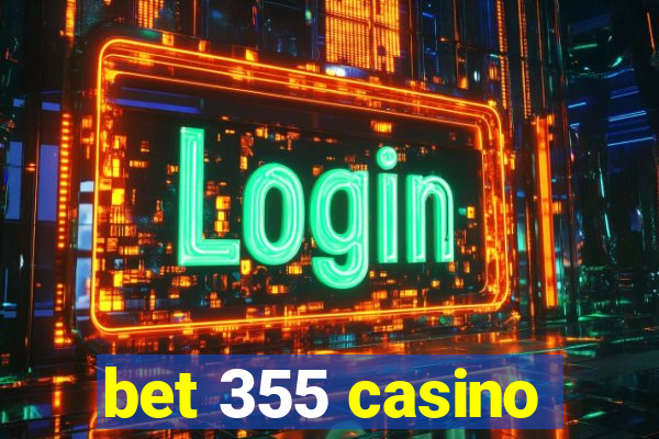 bet 355 casino