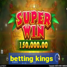 betting kings