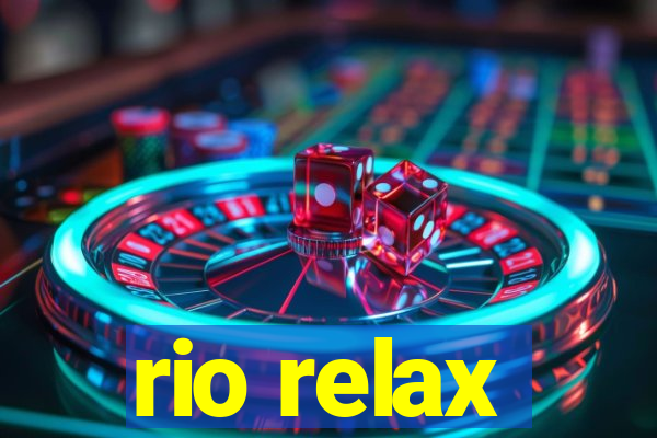 rio relax