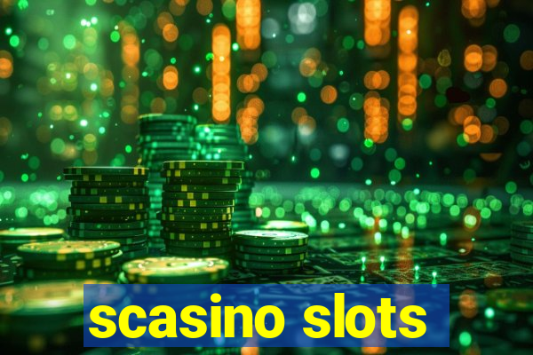 scasino slots