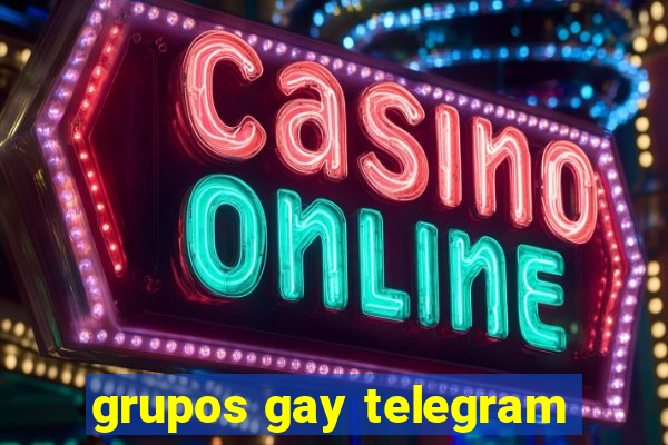 grupos gay telegram