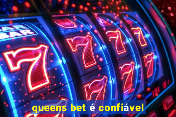 queens bet é confiável