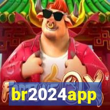 br2024app