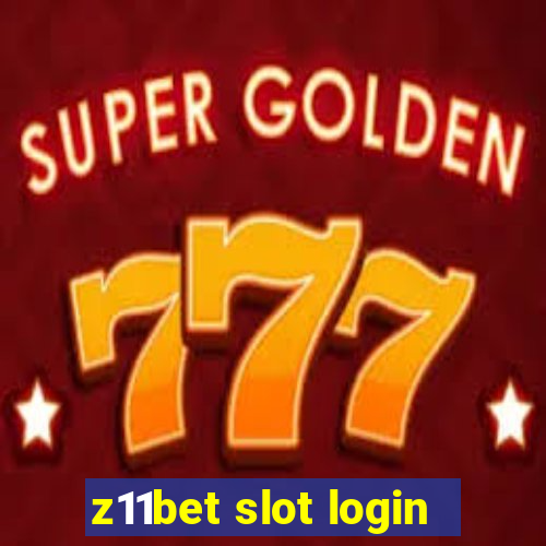 z11bet slot login