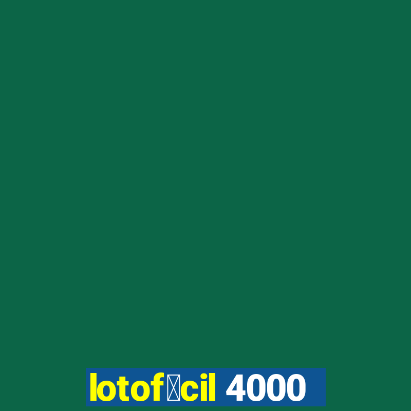 lotof谩cil 4000